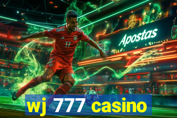 wj 777 casino